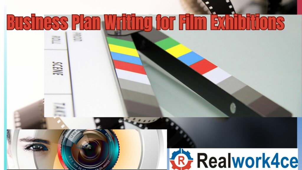 Business Plan Writing for Film Exhibitions
